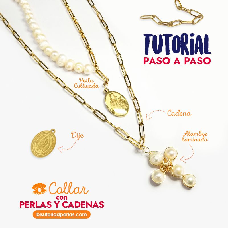 Tutorial Collar Perlas y cadenas D'Perlas