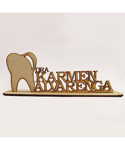 IDENTIFICADOR PERSONALIZADO ODONTOLOGIA MDF 11*25CM *4MM